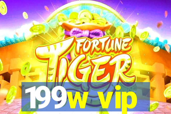 199w vip